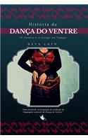 História da Dança do Ventre