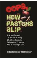 Oops, How Pastors Slip