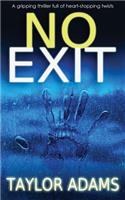 No Exit