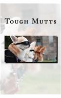 Tough Mutts