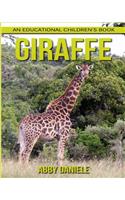 Giraffe! An Educational Children's Book about Giraffe with Fun Facts & Photos