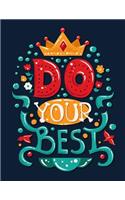 Do your Best (Inspirational Journal, Diary, Notebook)