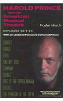 Harold Prince and the American Musical Theatre
