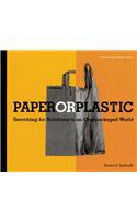 Paper or Plastic