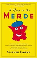 A Year in the Merde: (English)