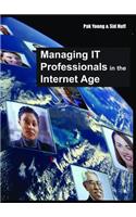 Managing IT Professionals in the Internet Age