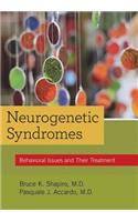 Neurogenetic Syndromes: Behavioral Issues and Their Treatment