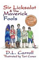 Sir Licksalot & the Maverick Fools