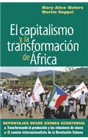 Capitalismo Y La Transformación de África