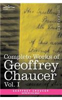 Complete Works of Geoffrey Chaucer, Vol. I: Romaunt of the Rose, Minor Poems (in Seven Volumes)