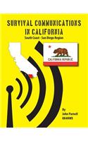 Survival Communications in California