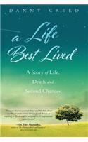A Life Best Lived