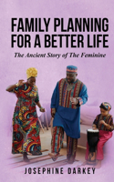 Family Planning for a Better Life