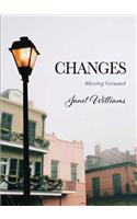 Changes: Moving Forward
