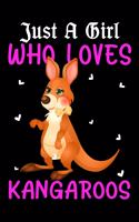Just A Girl Who Loves Kangaroos