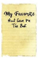 My Favorite Aunt Gave me this book