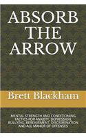 Absorb the Arrow