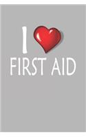 I Love First Aid