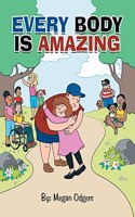 Every Body Is Amazing