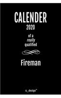 Calendar 2020 for Firemen / Fireman: Weekly Planner / Diary / Journal for the whole year. Space for Notes, Journal Writing, Event Planning, Quotes and Memories