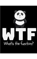 WTF Whats The Function