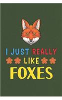 I Just Really Like Foxes