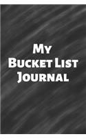 My Bucket List Journal: A Guided Prompt Journal For Keeping Track of Your Adventures
