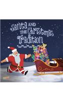 Santa and the Christmas Tradition