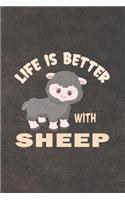 Life Is Better With Sheep