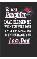To my daughter love dad