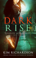 Dark Rise: (3 Shadow and Light)