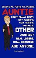 Funny Trump Journal: Pro Trump Gag Gifts for Best Auntie Ever (6x9 Aunt Gifts)