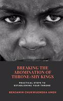 Breaking the Abomination of Throne-Shy Kings