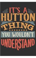 It's A Hutton Thing You Wouldn't Understand