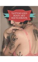 Tattoo And Body Art Sketchbook