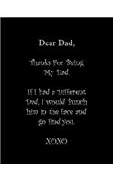 Dear Dad, Thanks For Being My Dad