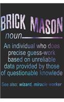 Mason: Mason Notebook the Perfect Gift Idea for Masons or Masons Trainees. The paperback has 120 white pages with dot matrix that assist you in writing or 