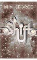 Shift