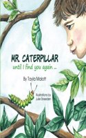 Mr. Caterpillar