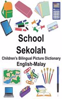 English-Malay School/Sekolah Children's Bilingual Picture Dictionary