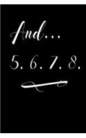 And... 5. 6. 7. 8.
