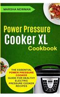 Power Pressure Cooker XL Cookbook