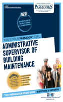 Administrative Supervisor of Building Maintenance, Volume 3617