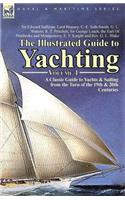 Illustrated Guide to Yachting-Volume 1