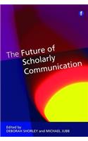 The Future of Scholarly Communication