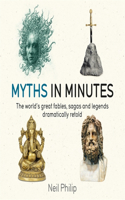 Myths in Minutes: (In Minutes)