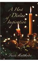 A Host of Divine Inspiration