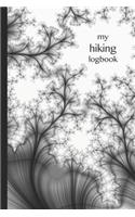 My Hiking Logbook: Trail Journal for Hiker, with Prompts, Space to Sketch and Write, 6 X 9 Travel Size