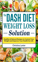 Dash Diet Weight Loss Solution