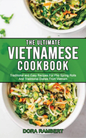 The Ultimate Vietnamese Cookbook